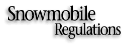 Snowmobile Regulations